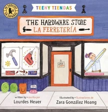 Lourdes Heuer Teeny Tiendas: The Hardware Store/La ferr (Board Book) (UK IMPORT)
