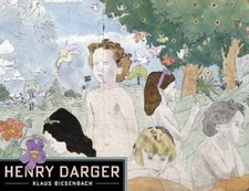 HENRY DARGER By Klaua Biesenbach & B D Anderson - Hardcover