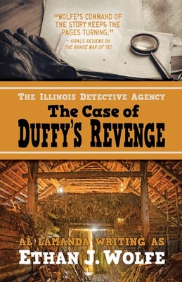 The Illinois Detective Agency: The Case of Duffy's Revenge (The 