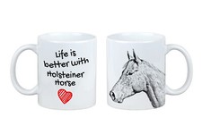 Holsteiner Horse mug with a horse life is better Art-Dog