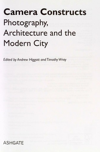 A Higgott T Wray Camera Constructs Photography Architecture & the Modern City - Picture 4 of 9