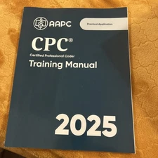 AAPC Practical Application CPC Certified Professional Coder Training Manual 2025