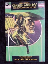 GREEN ARROW THE LONGBOW HUNTERS #1 1987 DC COMICS 1ST PRINT