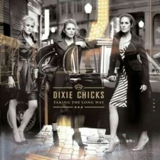 Dixie Chicks - Taking The Long Way ( CD,2006 )