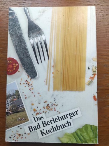 Das Bad Berleburger Kochbuch ,Friedhelm Höse,Praktische Tipps für gesundes Essen - Bild 2 von 9