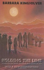 Holding the Line: Women in the Great Arizona Mine... - Kingsolver, Barbara