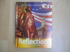 Harcourt School Publishers: Reflections The U.S. Making a New Nation, CA Series