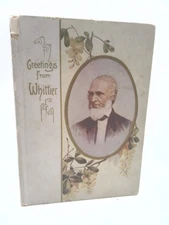 Greetings From Whittier by John Greenleaf Whittier