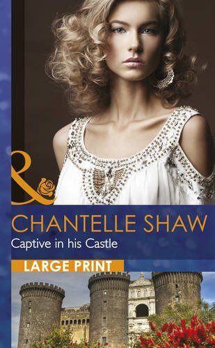Captive in his Castle (Mills & Boon Largeprint Romance),Chantell - Picture 1 of 1