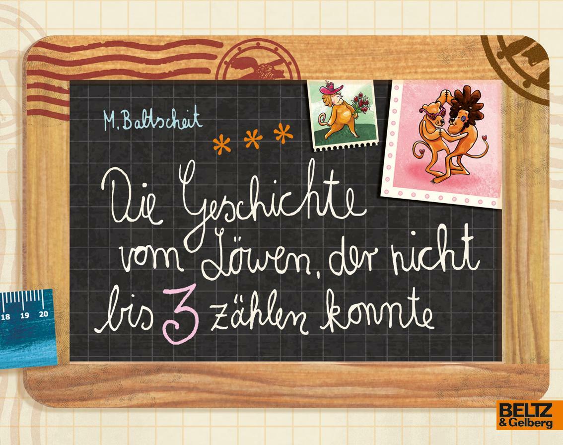 Thumbnail - Die Geschichte Vom Löwen, Der Nicht Bis 3 Zählen Konnte | Buch |