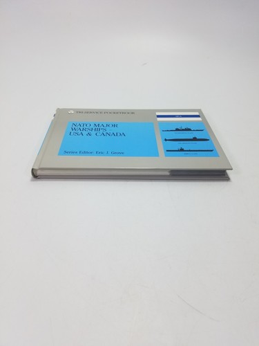 NATO Major Warships - USA & Canada by Eric J. Grove (1990, HC) Like New - Imagen 6 de 9