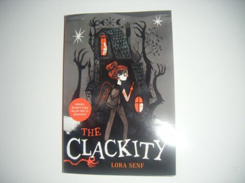The Clackity by Lora Senf The Clackity by Lora Senf
