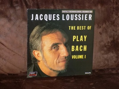 Vinyl-LP: JAQUES LOUSSIER - The Best Of Play Bach Volume 1 (1985)