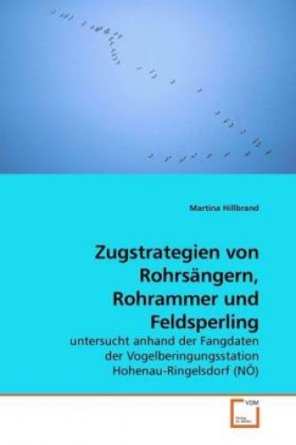Zugstrategien Von Rohrsängern, Rohrammer Und Feldsperling Untersucht