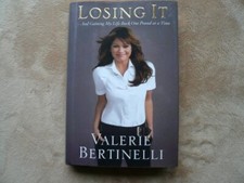 Losing it: ..and Gaining My Life Ba..., Bertinelli, Val