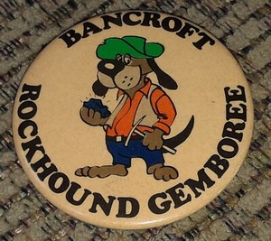 BANCROFT-ROCKHOUND-GEMBOREE-vtg-PIN-PINBACK-BUTTON-Ontario-Canada-SOUVENIR-old