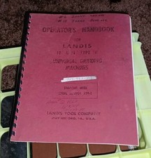 Landis Tool UNIVERSAL GRINDING MACHINES Operator's Handbook 10" 14" Type 2r Book