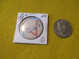 ORIGINAL WWII HOMEFRONT B-24 LIBERATOR BONDS BUY BOMBERS FORD MOTOR CO  BUTTON
