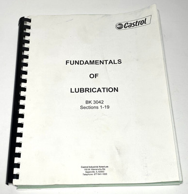 Castrol Fundamentals of Lubrication Manual Book BK 3042 Section 1-19