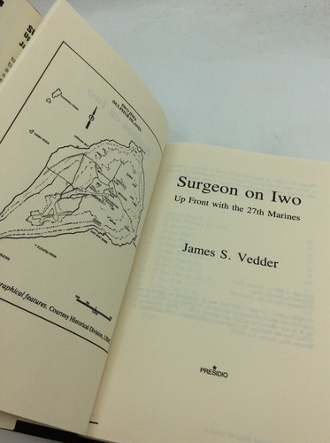 SURGEON ON IWO - James S. Vedder - 1984 - WWII - Iwo Jima - illustrated - Picture 2 of 7
