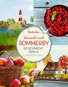 Sehnsucht nach Sommerby: So schmeckt Familie. Liebl... | Buch | Zustand sehr gut