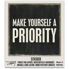 "Make Yourself A Priority" Sticker 