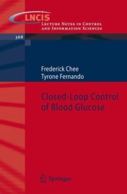 Lecture Notes in Control and Information Sciences Ser.: Closed-Loop Control...