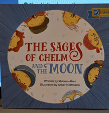 PJ LIBRARY PB BOOK THE SAGES OF CHELM & THE MOON BY SHLOMO ABAS 2019