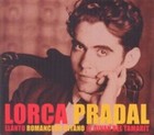 Lorca Pradal 0825646134946 by Vicente Pradal CD