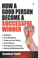 Unknown | How A Good Person Become A Successful Winner | Taschenbuch | Englisch