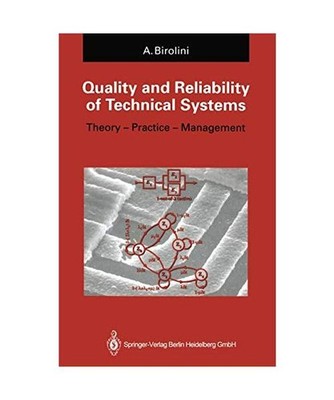 Quality and Reliability of Technical Systems: Theory - Practice - Management, Bi