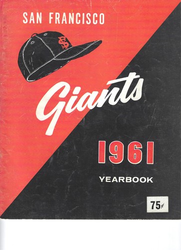 1961 SAN FRANCISCO GIANTS YEARBOOK-MAYS,CEPEDA,MCCOVEY,ALOU,DAVENPORT,MARICHAL