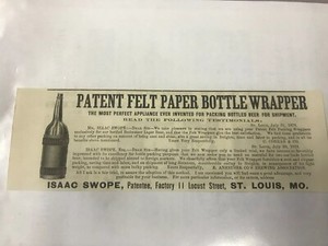 Isaac Swope Advertising Patent Felt Paper Bottle Wrapper for Packing Bottle Beer