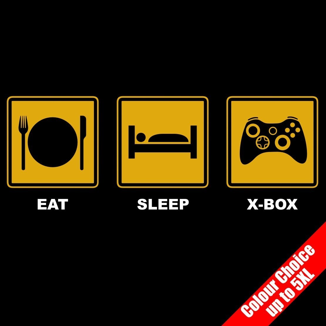 Eat Sleep X-BOX Gaming 360 Video Game PS Funny T-Shirt Gifts 16 Colours - to 5XL | eBay Eat Sleep X-BOX Gaming 360 Video Game PS Funny T-Shirt Gifts 16 Colours - to 5XL | eBay