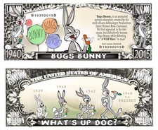 OUR BUGS BUNNY CARTOON DOLLAR BILL (25 Bills)