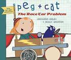 Peg + Cat: The Race Car Problem by Jennifer Oxley, Billy Aronson (Hardback, 2015)