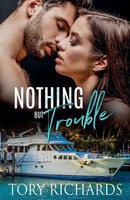 Tory Richards | Nothing But Trouble | Taschenbuch | Englisch (2020)