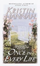 Once in Every Life by Hannah, Kristin [Paperback]