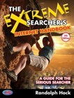 The Extreme Searcher's Internet Handbook : A Guide for the Serious Searcher by Randolph Hock (2013, Paperback)