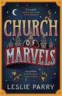 Church of Marvels by Leslie Parry (Paperback, 2016)