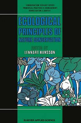 Ecological Principles of Nature Conservation: Application in Temperate and Bore
