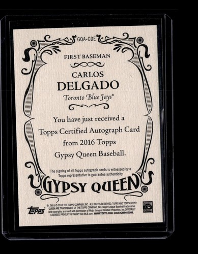 2016 Topps Gypsy Queen Autographs #GQA-CDE Carlos Delgado - Bild 2 von 2