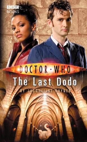 THE LAST DODO (DOCTOR WHO) By Jacqueline Rayner - Hardcover Excellent Condition - Picture 1 of 1