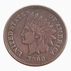 1869 Indian Head Cen.t Penny Extremely Fine ---As shown in the figure