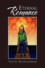 Eternal Romance by Faith Aleksandar (Paperback / softback, 2012)