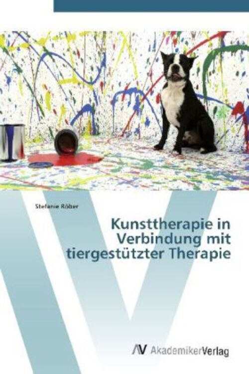 Kunsttherapie In Verbindung Mit Tiergestützter Therapie | Stefanie