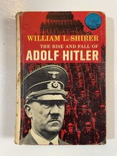 The Rise and Fall Of Adolf Hitler HB 1960s Book William L. Shirer Random House