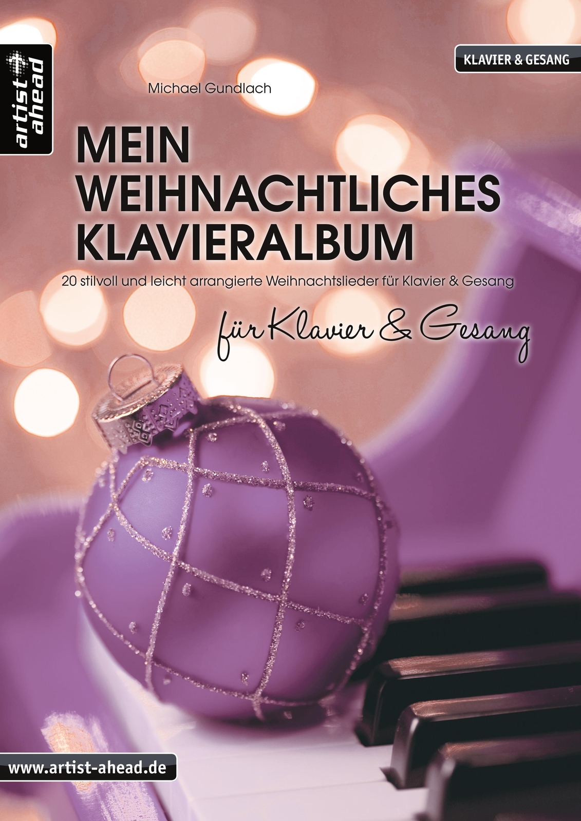 Mein Weihnachtliches Klavieralbum Für Klavier & Gesang | Michael