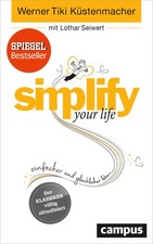 simplify your life, Werner Tiki Küstenmacher