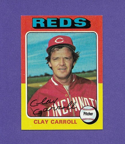 1975 Topps #345 Clay Carroll Cincinnati Reds star Centered NM/MT
